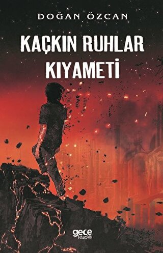 Kaçkın Ruhlar Kıyameti | Kitap Ambarı