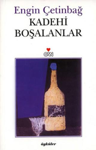 Kadehi Boşalanlar | Kitap Ambarı