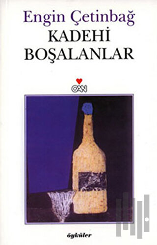 Kadehi Boşalanlar | Kitap Ambarı