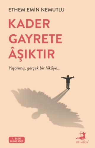 Kader Gayrete Aşıktır | Kitap Ambarı