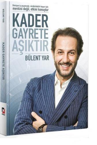 Kader Gayrete Aşıktır | Kitap Ambarı