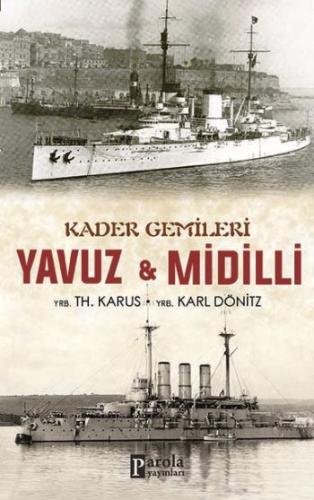 Kader Gemileri Yavuz ve Midilli | Kitap Ambarı