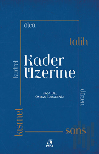 Kader Üzerine | Kitap Ambarı