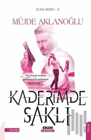 Kaderimde Saklı - Ecem Serisi 2 | Kitap Ambarı