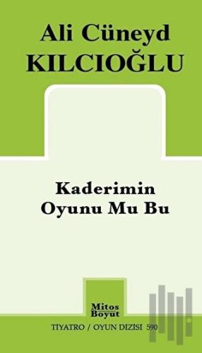 Kaderimin Oyunu Mu Bu | Kitap Ambarı