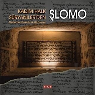 Kadim Halk Süryaniler'den Şlomo | Kitap Ambarı