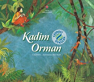 Kadim Orman - Çevreci Öyküler | Kitap Ambarı