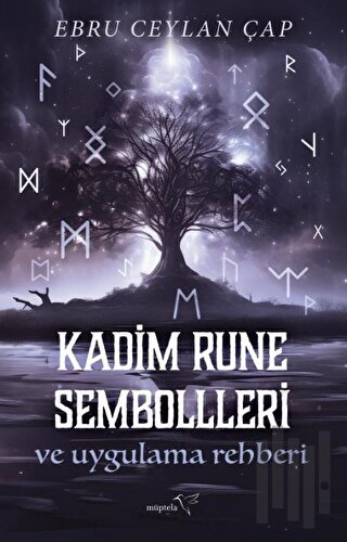 Kadim Rune Sembolleri ve Uygulama Rehberi | Kitap Ambarı