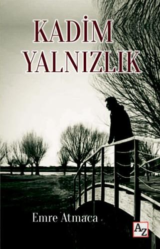 Kadim Yalnızlık | Kitap Ambarı