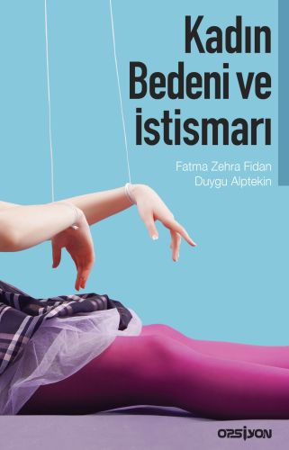 Kadın Bedeni ve İstismarı | Kitap Ambarı