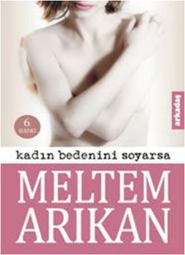 Kadın Bedenini Soyarsa | Kitap Ambarı