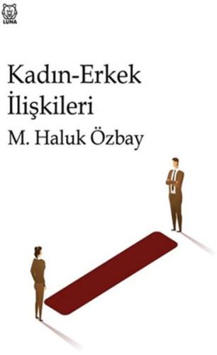 Kadın-Erkek İlişkileri | Kitap Ambarı