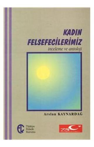 Kadın Felsefecilerimiz | Kitap Ambarı