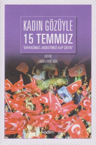 Kadın Gözüyle 15 Temmuz | Kitap Ambarı