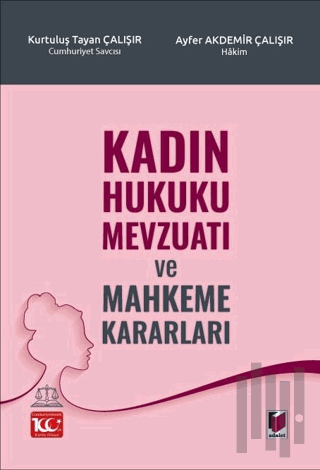 Kadın Hukuku Mevzuatı ve Mahkeme Kararları | Kitap Ambarı