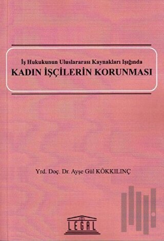 Kadın İşçilerin Korunması | Kitap Ambarı