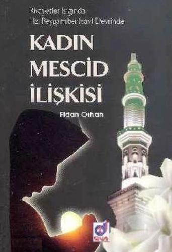 Kadın Mescid İlişkisi | Kitap Ambarı