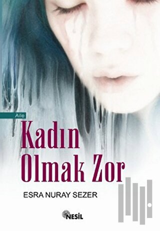 Kadın Olmak Zor | Kitap Ambarı