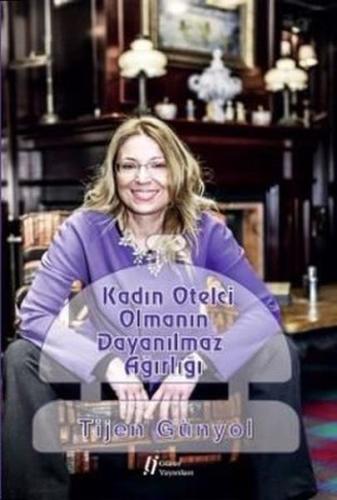 Kadın Otelci Olmanın Dayanılmaz Ağırlığı | Kitap Ambarı