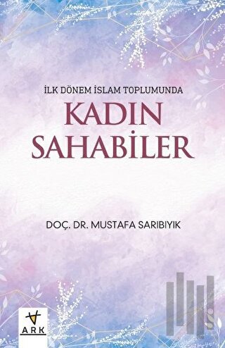 Kadın Sahabiler | Kitap Ambarı