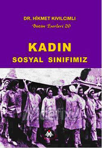 Kadın Sosyal Sınıfımız | Kitap Ambarı