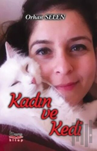 Kadın ve Kedi | Kitap Ambarı