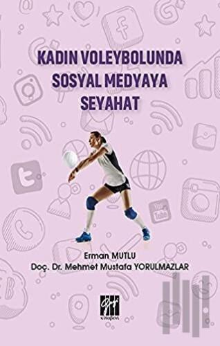 Kadın Voleybolunda Sosyal Medyaya Seyahat | Kitap Ambarı