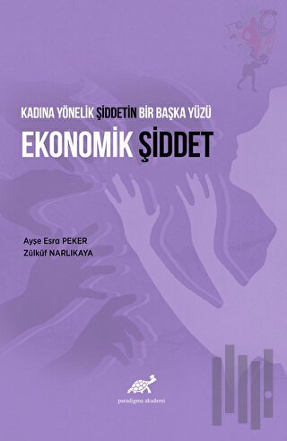 Kadına Yönelik Şiddetin Bir Başka Yüzü Ekonomik Şiddet | Kitap Ambarı