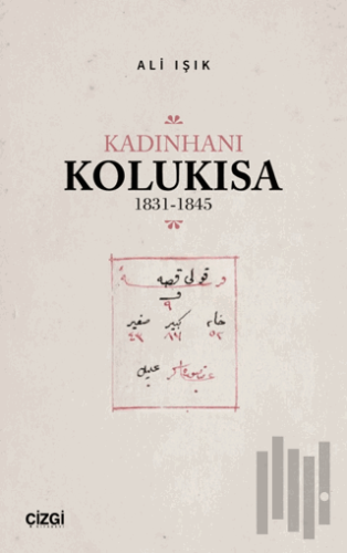 Kadınhanı Kolukısa 1831-1845 | Kitap Ambarı