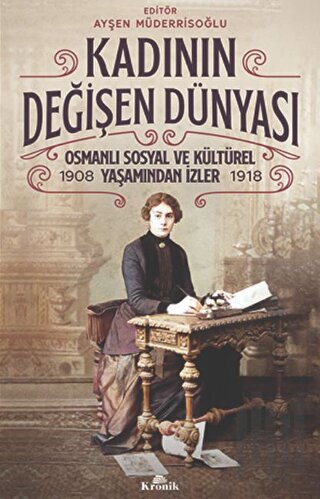 Kadının Değişen Dünyası | Kitap Ambarı