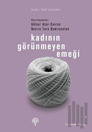 Kadının Görünmeyen Emeği | Kitap Ambarı