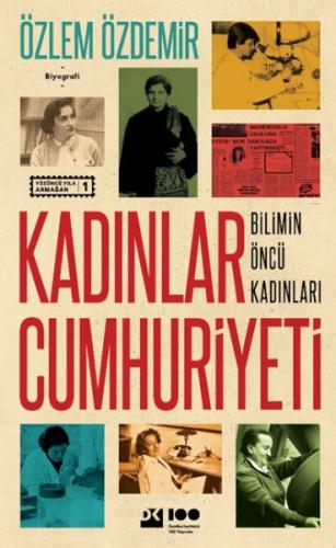 Kadınlar Cumhuriyeti - Bilimin Öncü Kadınları | Kitap Ambarı