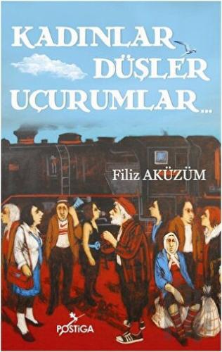 Kadınlar Düşler Uçurumlar | Kitap Ambarı