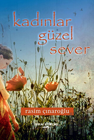 Kadınlar Güzel Sever | Kitap Ambarı