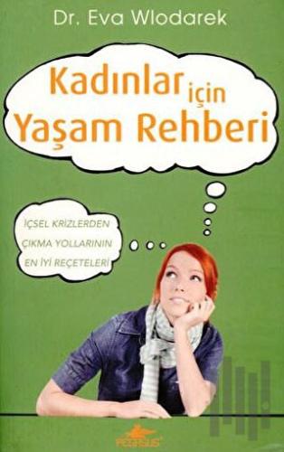 Kadınlar İçin Yaşam Rehberi | Kitap Ambarı