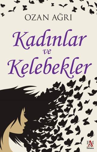 Kadınlar ve Kelebekler | Kitap Ambarı