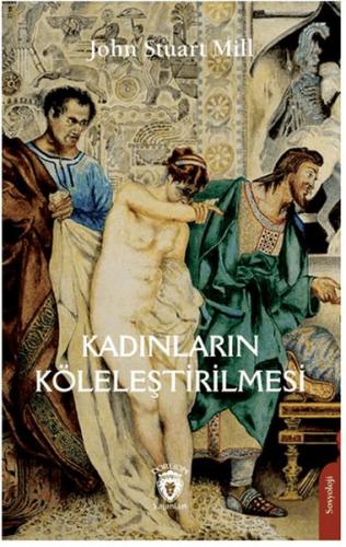 Kadınların Köleleştirilmesi | Kitap Ambarı