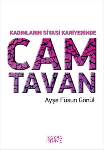 Kadınların Siyasi Kariyerinde Cam Tavan | Kitap Ambarı