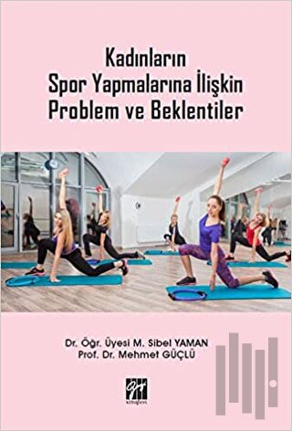 Kadınların Spor Yapmalarına İlişkin Problem ve Beklentiler | Kitap Amb