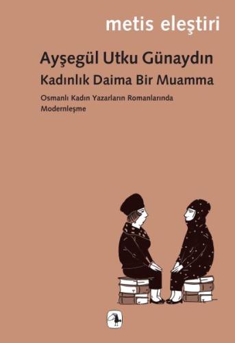 Kadınlık Daima Bir Muamma | Kitap Ambarı