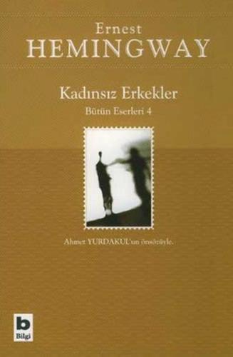 Kadınsız Erkekler Bütün Eserleri 4 | Kitap Ambarı