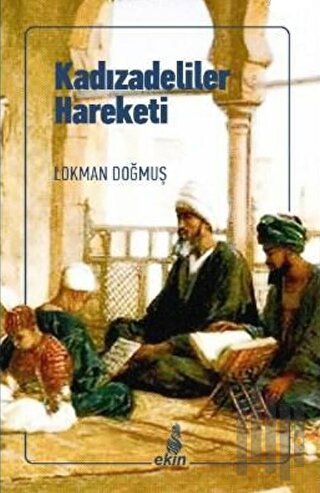 Kadızadeliler Hareketi | Kitap Ambarı