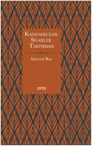 Kadızadeliler Sivasiler Tartışması | Kitap Ambarı