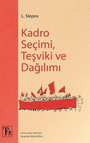 Kadro Seçimi, Teşviki ve Dağılımı | Kitap Ambarı