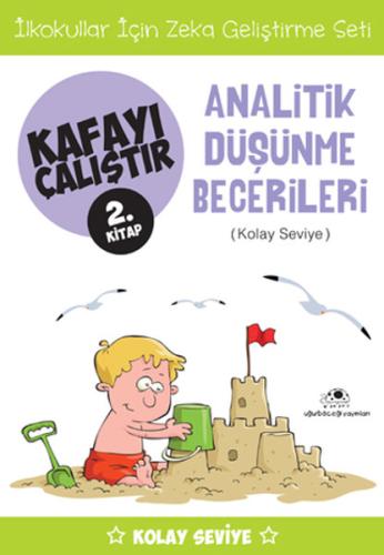 Analitik Düşünme Becerileri (Kolay Seviye) - Kafayı Çalıştır 2 | Kitap