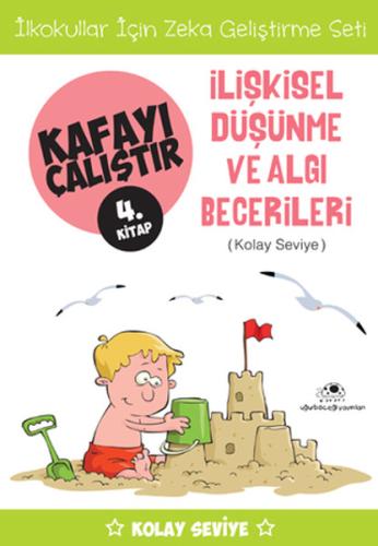 İlişkisel Düşünme ve Algı Becerileri (Kolay Seviye) - Kafayı Çalıştır 