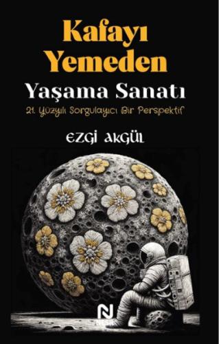 Kafayı Yemeden Yaşama Sanatı | Kitap Ambarı