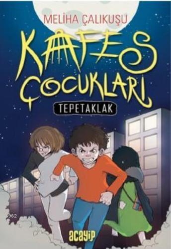 Kafes Çocukları - Tepetaklak | Kitap Ambarı