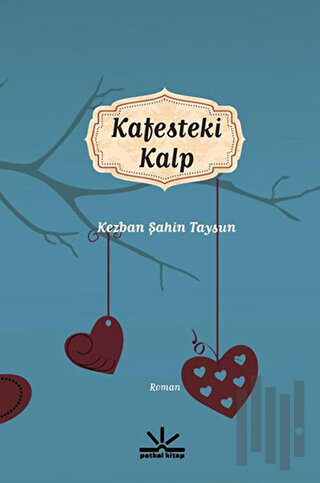 Kafesteki Kalp | Kitap Ambarı