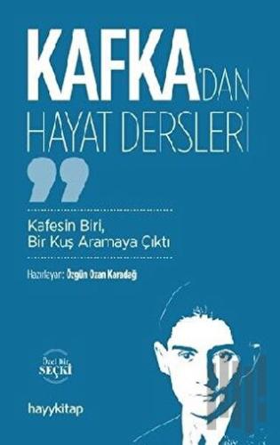 Kafka’dan Hayat Dersleri | Kitap Ambarı